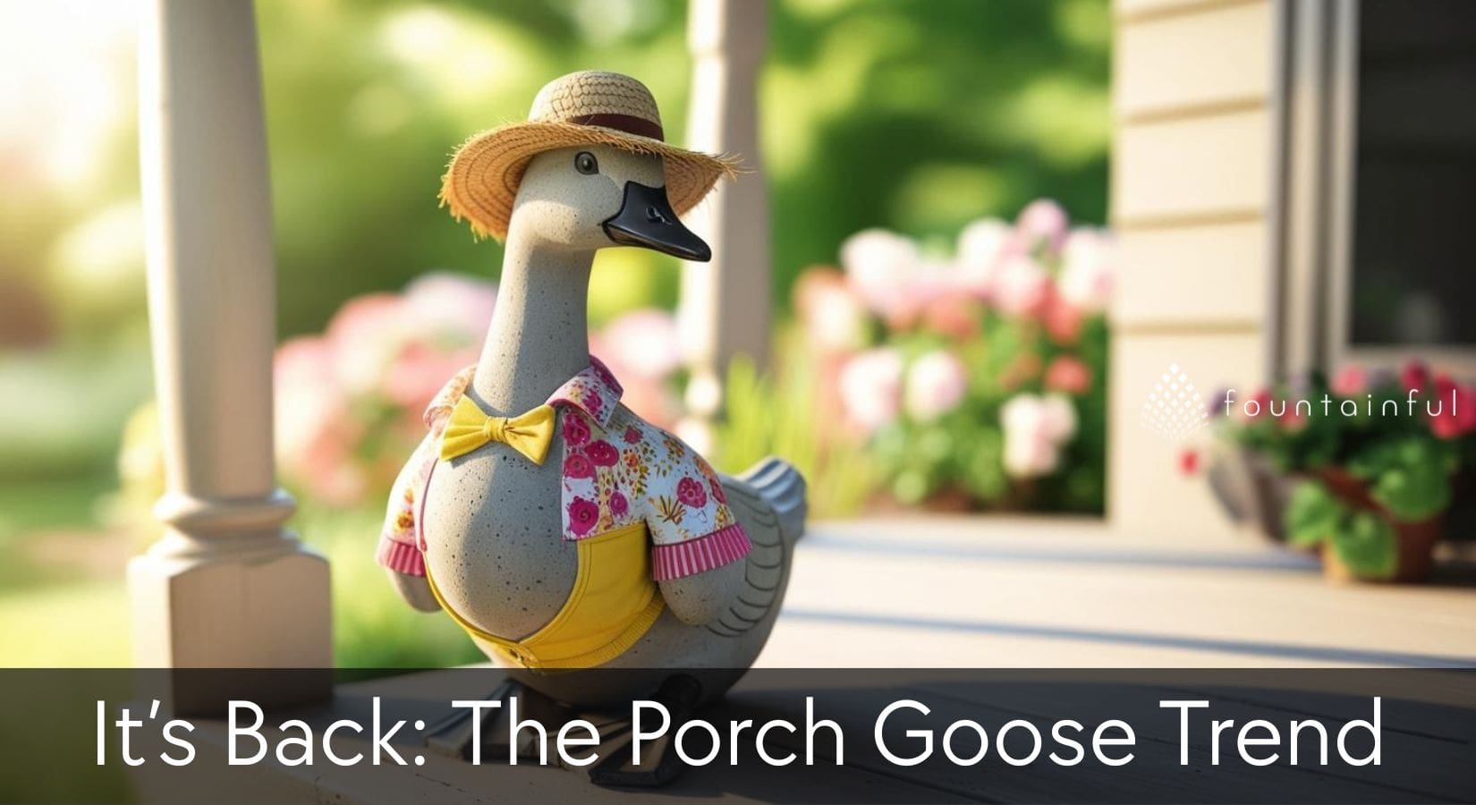 Learn More About the Porch Goose Trend