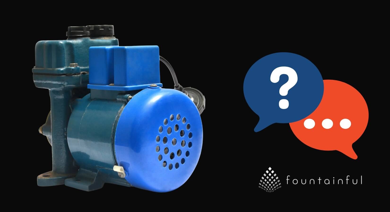 Q & A Series: Fountain Pumps