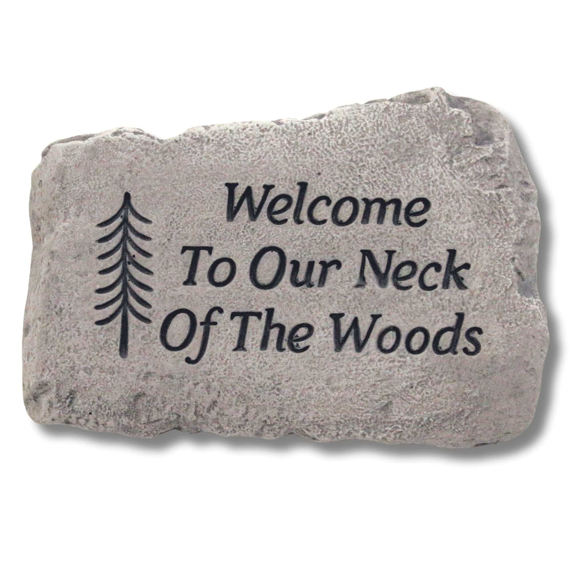 Neck of the Woods Concrete Garden Greeting Stone - Massarellis #1749